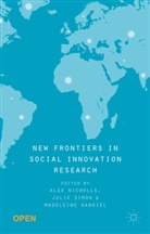 Alex Nicholls, Alex Simon Nicholls, Madeleine Gabriel, Madeleine Gabriel et al, Kenneth A Loparo, Kenneth A. Loparo... - New Frontiers in Social Innovation Research