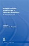 James J. Ponzetti, Jr. Ponzetti, Jr. Ponzetti, Jr. James J. Ponzetti, James J. Ponzetti Jr, James J. Ponzetti Jr. - Evidence-Based Approaches to Sexuality Education