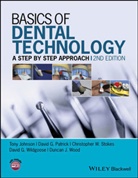 T Johnson, Ton Johnson, Tony Johnson, Tony (School of Dentistry Johnson, Tony Patrick Johnson, David Patrick... - Basics of Dental Technology