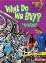 Robin Nelson - What Do We Buy?