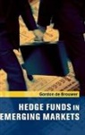 Gordon De Brouwer, De Brouwer Gordon - Hedge Funds in Emerging Markets