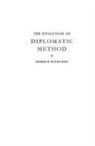 Harold Nicolson, Harold George Nicolson - The Evolution of Diplomatic Method