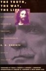 B H Roberts, B. H. Roberts, Stan Larson - The Truth, the Way, the Life