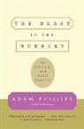 Adam Phillips - The Beast in the Nursery