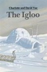 Charlotte Yue, David Yue, David Yue - The Igloo