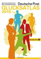 Bern Raffelhüschen, Bernd Raffelhüschen, Reinhard Schlinkert - Deutsche Post Glücksatlas 2015