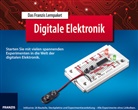 Burkhard Kainka - Das Franzis Lernpaket Digitale Elektronik