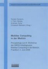 Torsten Eymann, J. Felix Hampe, Andreas Koop, Christoph Niemann - Mobiles Computing in der Medizin