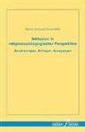 Reiner Andreas Neuschäfer - Inklusion in religionspädagogischer Perspektive