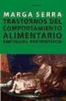 Margarita Serra i Alías - Trastornos del comportamiento alimentario : enfoques preventivos