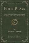 Gilbert Cannan - Four Plays