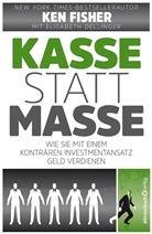 Elisabeth Dellinger, Ke Fisher, Ken Fisher - Kasse statt Masse