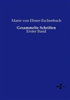 Marie von Ebner-Eschenbach - Gesammelte Schriften