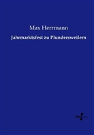 Max Herrmann - Jahrmarktsfest zu Plundersweilern