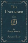 George Gissing - The Unclassed, Vol. 3 of 3