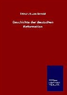 Friedrich Von Bezold - Geschichte der deutschen Reformation