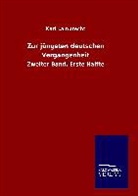 Karl Lamprecht - Zur jüngsten deutschen Vergangenheit