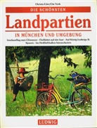 Christa Eder, Ute York - Die schönsten Landpartien in München und Umgebung