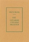 Fritz Buek - Die Gitarre und ihre Meister