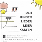 Alfred Divisch, James Krüss, Susanne Wüsthoff - Der Kinder-Lieder-Leier-Kasten