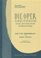 Albert Lortzing, Hanna Walch-Moser, Thilo Cornelissen, Dietrich Stoverock - Zar und Zimmermann