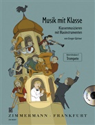 Gregor Gärtner, Ulrike Müller - Musik mit Klasse: Unterrichtsphase 2, Trompete, m. Audio-CD