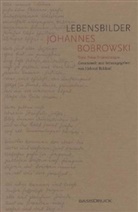 Johannes Bobrowski, Helmu Baldauf, Helmut Baldauf - Johannes Bobrowski - Lebensbilder