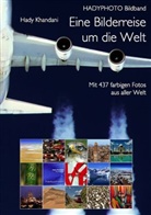 Hady Khandani - Eine Bilderreise um die Welt