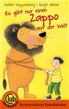 Walter Wippersberg, Birgit Antoni, Illustriert von Antoni, Walter Von: Wippersberg - Es gibt nur einen Zappo auf der Welt
