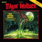 Edgar Wallace, Edgar Wallace - Edgar Wallace, Audio-CDs - 4: Der grüne Brand, 1 Audio-CD (Livre audio)