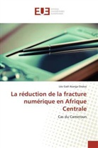 Léo Gaël Atanga Ondoa, Ondoa-l - La reduction de la fracture