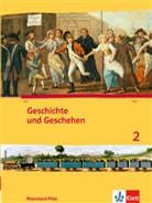 Asmu Brückmann, Asmut Brückmann, Tobia Dietrich, Tobias Dietrich, Micha Epkenhans - Geschichte und Geschehen, Ausgabe Rheinland-Pfalz - 2: Geschichte und Geschehen 2. Ausgabe Rheinland-Pfalz Gymnasium