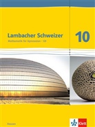Edmun Herd, Edmund Herd, Andrea König, Andreas König, Reinhard u Oldenbourg - Lambacher-Schweizer, Ausgabe Hessen G9: Lambacher Schweizer Mathematik 10 - G9. Ausgabe Hessen
