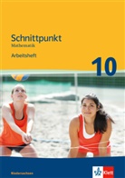 Hillebrandt, Hillebrandt, Matthia Janssen, Matthias Janssen - Schnittpunkt Mathematik Mittleres Niveau, Ausgabe Niedersachsen: Schnittpunkt Mathematik 10. Ausgabe Niedersachsen Mittleres Niveau