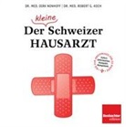 Robert G (Dr.) Koch, Robert G. Koch, Dirk Nonhoff, Dirk (Dr. Nonhoff - Der (kleine) Schweizer Hausarzt