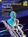 Hal Leonard - Swinging Classical Play-Along. Tenor-Saxophon; Klavier ad lib