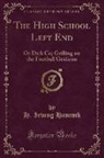 H. Irving Hancock - The High School Left End