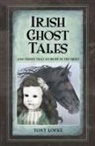 Tony Locke - Irish Ghost Tales: And Things That Go Bump in the Night