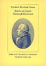 Friedrich M Grimm, Friedrich M. Grimm, Friedrich Melchior Grimm, Eichhorn-Jung, Silvia Eichhorn-Jung, Joche Schlobach... - Briefe an Johann Christoph Gottsched