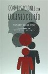 Salvador López Arnal - Conversaciones con Eugenio del Río