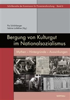 Pia Herausgegeben von Schölnberger, Loitfellner, Loitfellner, Sabin Loitfellner, Sabine Loitfellner, Schölnberger... - Bergung von Kulturgut im Nationalsozialismus
