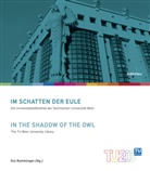 Eva Herausgegeben von Ramminger, Ev Ramminger, Eva Ramminger, Sabine Seidler - Technik für Menschen - Bd.12: Im Schatten der Eule / In the Shadow of the Owl