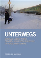 Gertrude Saxinger - Unterwegs