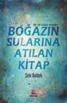 Zeki Bulduk - Bogazin Sularina Atilan Kitap