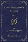 H. Rider Haggard - King Solomon's Mines
