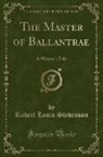 Robert Louis Stevenson - The Master of Ballantrae