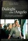 Giulietta Bandiera, Gabriele Fonseca - Dialoghi con l'angelo. Il film documentario sulla grande avventura umana e spirituale raccontata da Gitta Mallasz
