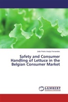 João Pedro Araújo Fernandes - Safety and Consumer Handling of Lettuce in the Belgian Consumer Market