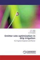 N Gontia, N K Gontia, N. K. Gontia, D M Paradava, D. M. Paradava, H Vadar... - Emitter rate optimization in drip irrigation