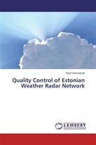 Tanel Voormansik - Quality Control of Estonian Weather Radar Network